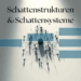 Schattenstrukturen